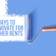 3 Ways To Renovate For Higher Rents