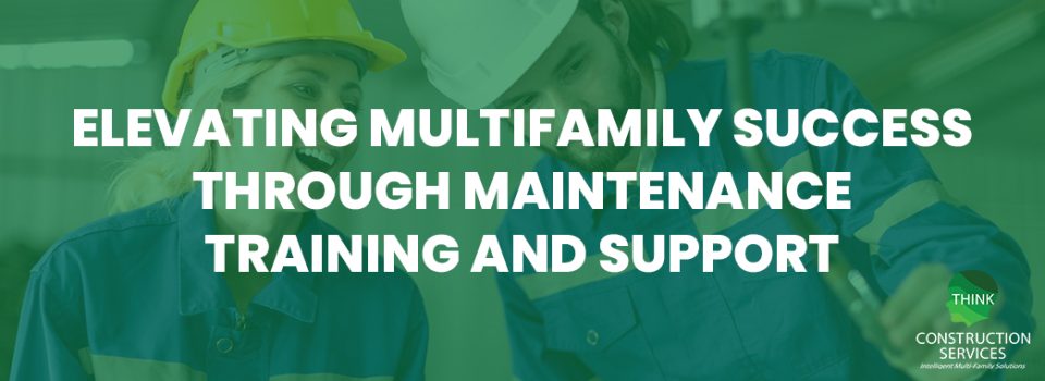 Elevating-Multifamily-Success-Through-Maintenance-Training-and-Support-News-Story