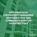 Best Practices for Property Managers: Spreading Love and Community Spirit on Valentine’s DayBest Practices for Property Managers: Spreading Love and Community Spirit on Valentine’s Day