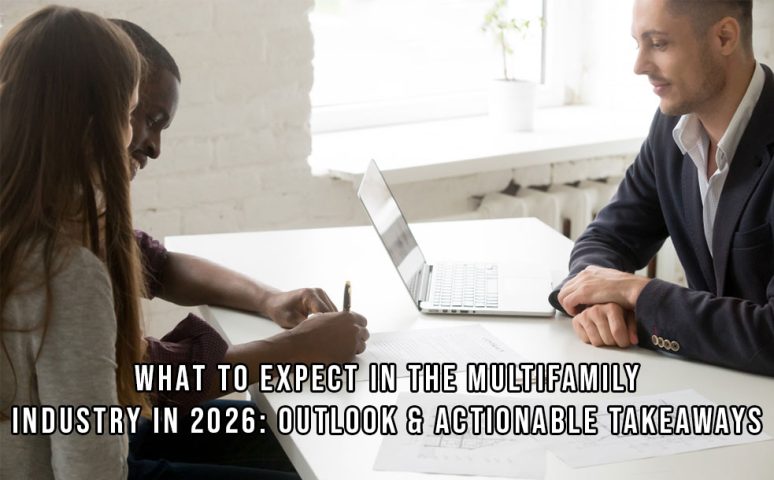 What to Expect in the Multifamily Industry in 2026: Outlook & Actionable Takeaways