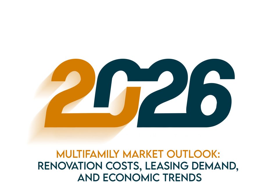 2026 Multifamily Market Outlook: Renovation Costs, Leasing Demand, and Economic Trends